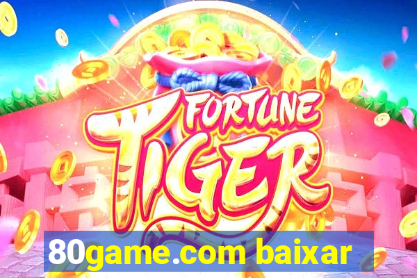 80game.com baixar